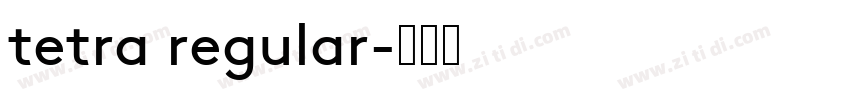 tetra regular字体转换